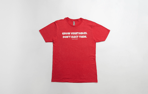 American Farm Company Tee Shirt 'Grow Vegetables, Don't Elect Them' Tee