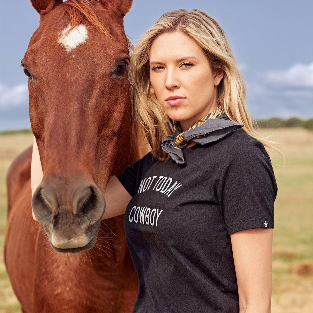 Not Today Cowboy – Russell's Western Wear, Inc.