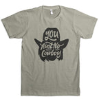 Dale Brisby's Rodeo Time Shirts XS You Ain't No Cowboy T