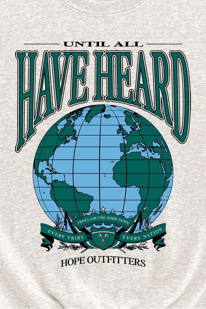 Hope Outfitters Sweatshirts Every Nation Proclaim Sweatshirt