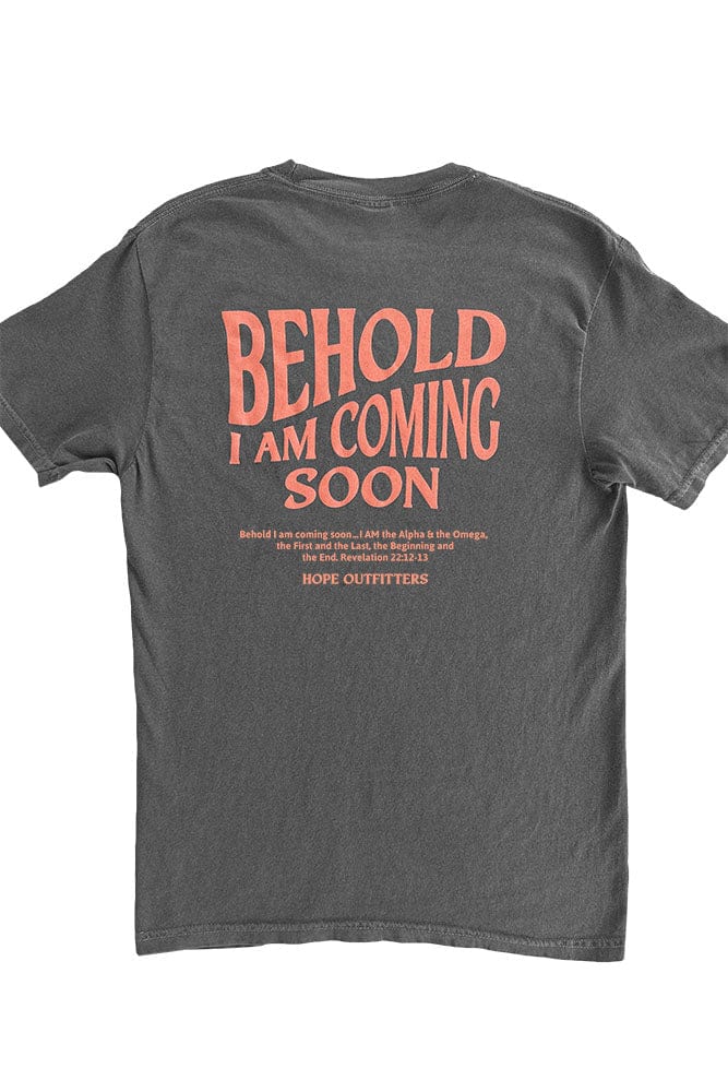 Hope Outfitters T-Shirts Jesus Is Coming Soon Tee