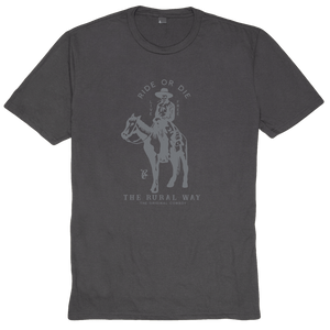 Rural Cloth Shirts Ride or Die
