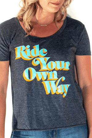 Rural Cloth Shirts Ride Your Own Way- Women's T