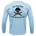 SALTWATER BORN Shirts S / ICE BLUE Tampa Bay "All For Rum and Rum For All" Long Sleeve UPF 50+ Dry-Fit Shirt