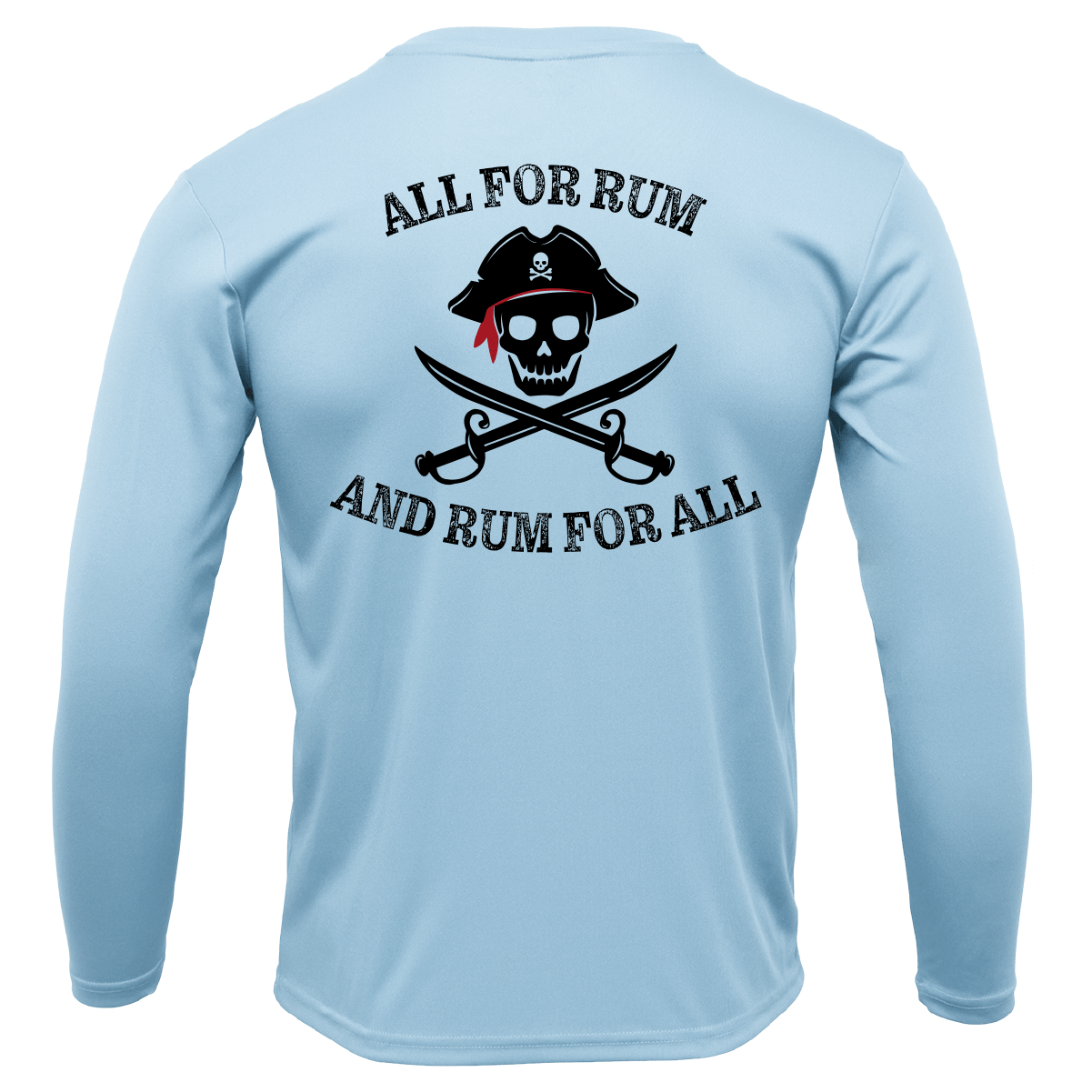 SALTWATER BORN Shirts S / ICE BLUE Tampa Bay "All For Rum and Rum For All" Long Sleeve UPF 50+ Dry-Fit Shirt
