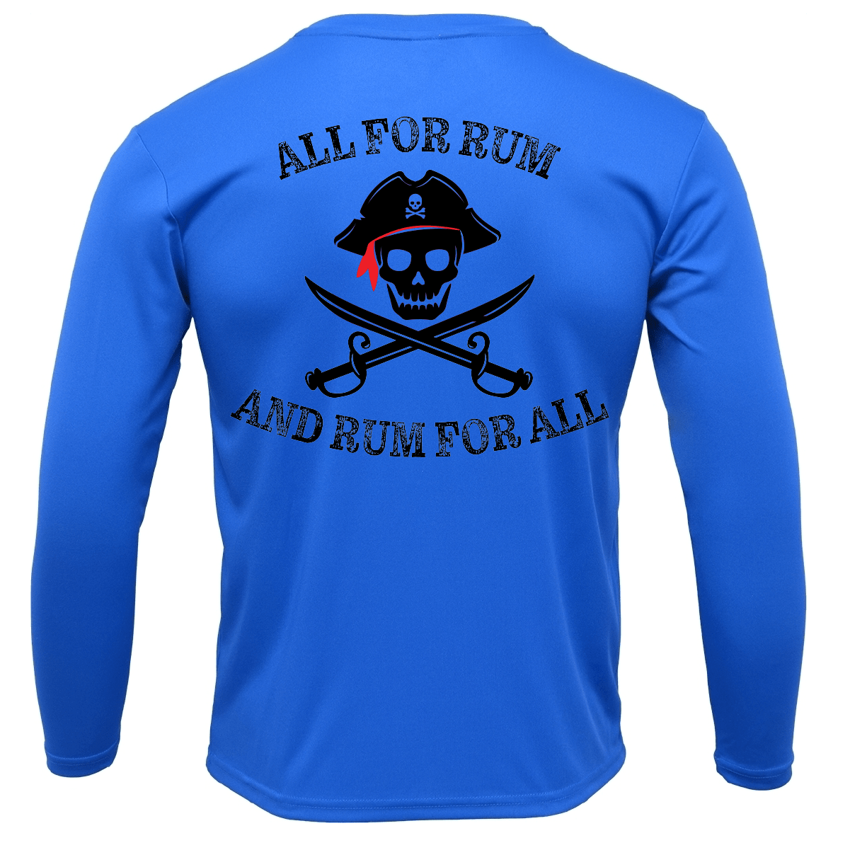SALTWATER BORN Shirts Tampa Bay "All For Rum and Rum For All" Long Sleeve UPF 50+ Dry-Fit Shirt