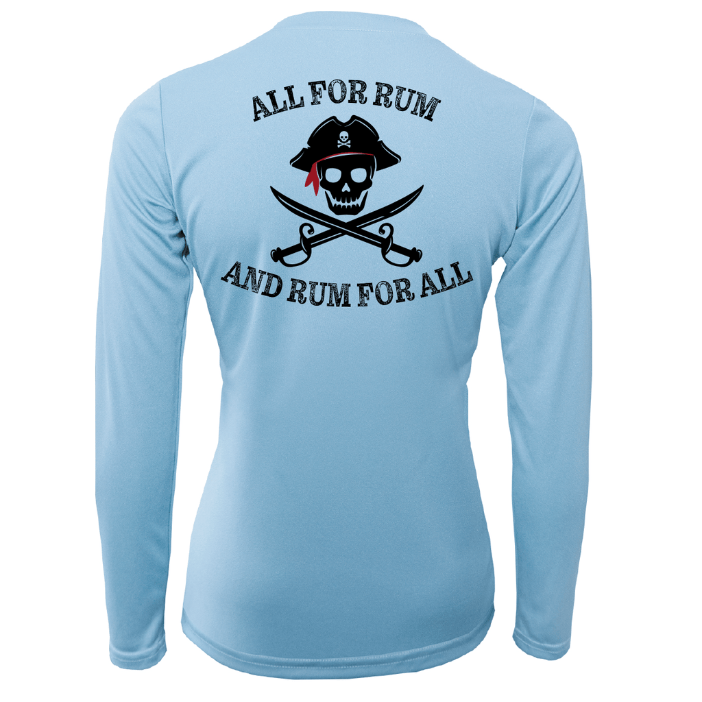 Saltwater Born Shirts XS / ICE BLUE Saltwater Born "All for Rum and Rum for All" Women's Long Sleeve UPF 50+ Dry-Fit Shirt