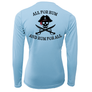 Saltwater Born Shirts XS / ICE BLUE Saltwater Born "All for Rum and Rum for All" Women's Long Sleeve UPF 50+ Dry-Fit Shirt