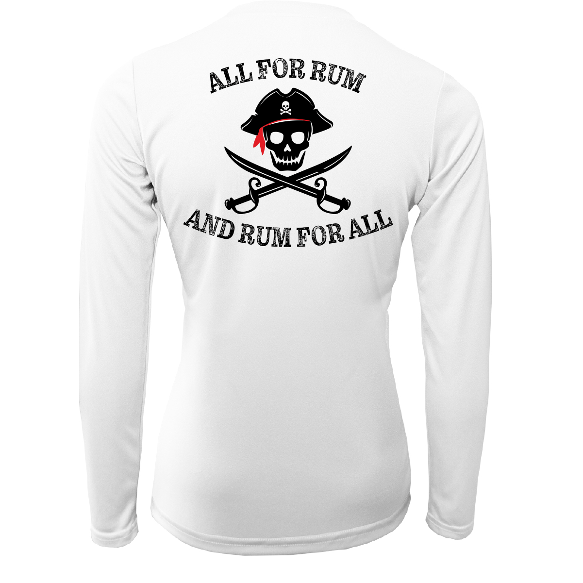 Saltwater Born Shirts XS / WHITE Saltwater Born "All for Rum and Rum for All" Women's Long Sleeve UPF 50+ Dry-Fit Shirt