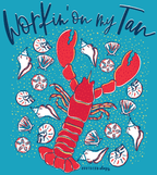 Southernology Shirts Southernology Women's Workin’ On My Tan Tee